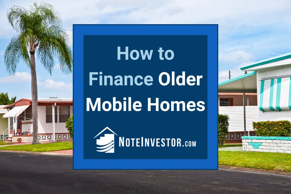Image of Older, Colorful Mobile Homes and the Words "How to Finance Older Mobile Homes"