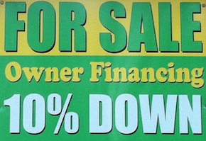 Owner Financing Sign on Property