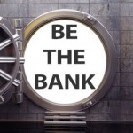 Be The Bank Owner Financing