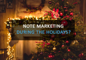 Note Marketing During the Holidays?
