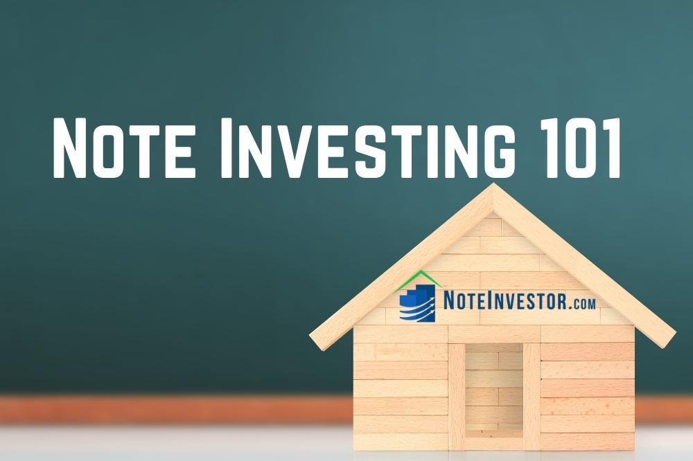 Image of Tiny Wood House on Table with Words: "Note Investing 101"