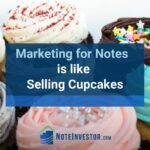 Photo of Cupcakes with Words "Marketing for Notes is Like Selling Cupcakes"