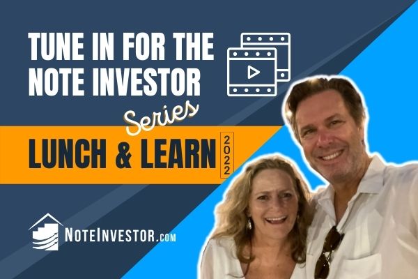 Photo Announcement for Note Investor Lunch & Learn Video Series 2022
