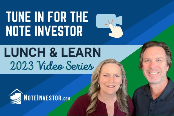 Lunch & Learn 2023 Video Series from Note Investor Promotional Image