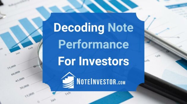 Image of Finance Paperwork with Words "Decoding Note Performance for Investors"