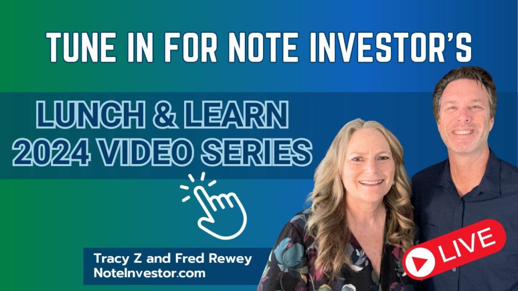 2024 Lunch & Learn Video Series Announcement Image from Note Investor